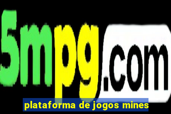 plataforma de jogos mines